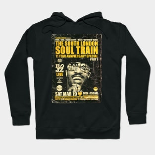 POSTER TOUR - SOUL TRAIN THE SOUTH LONDON 134 Hoodie